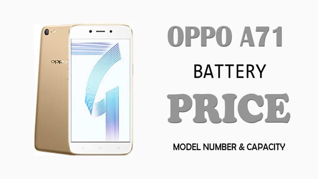 oppo a71 battery price model number mah capacity