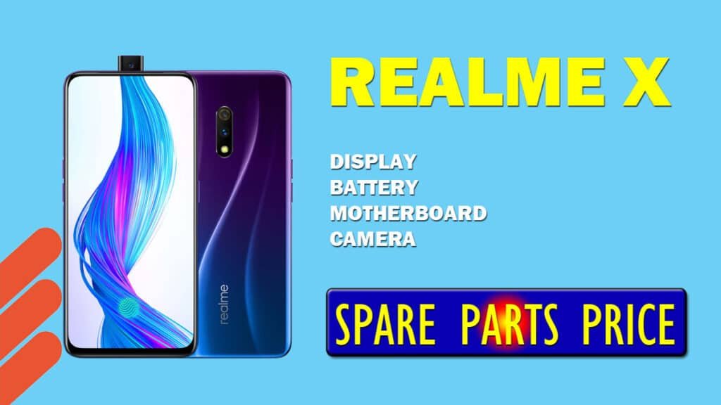 realme x popup camera spare parts price