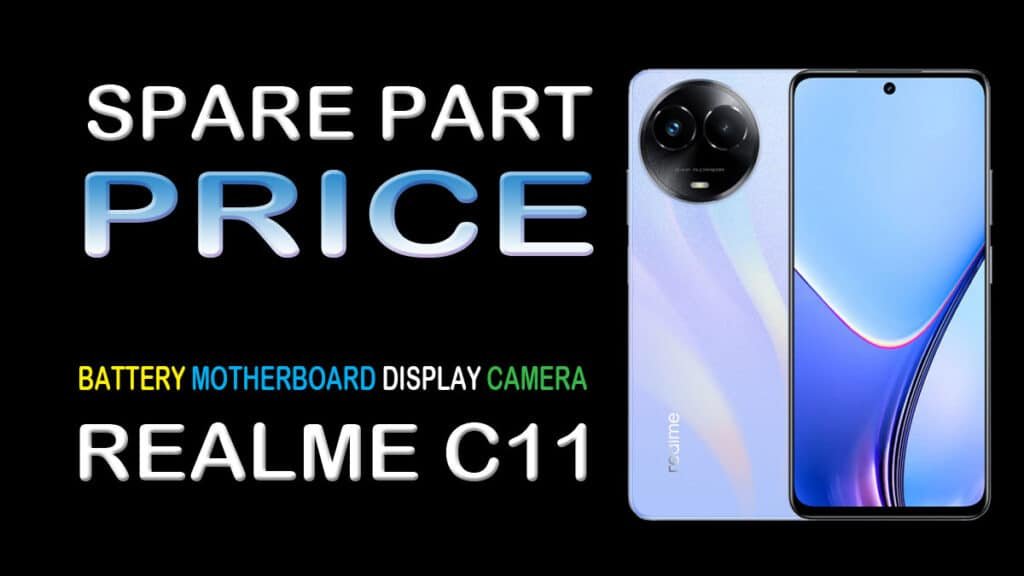 realme c11 spare part price at service center