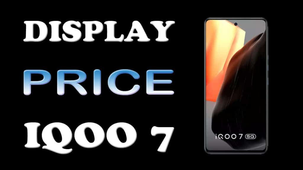 iqoo 7 original display price at service center