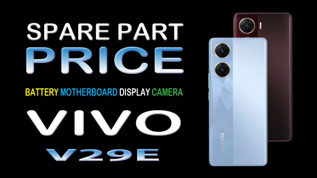 vivo v29e spare parts price