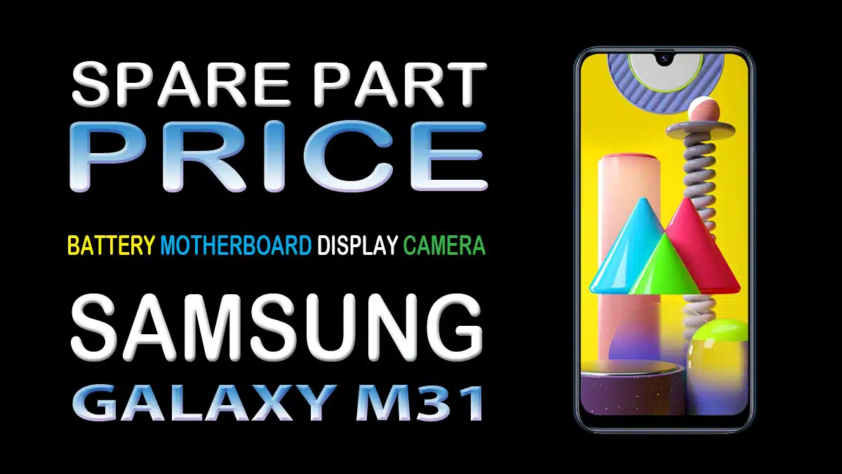 samsung galaxy m31 original spare parts price