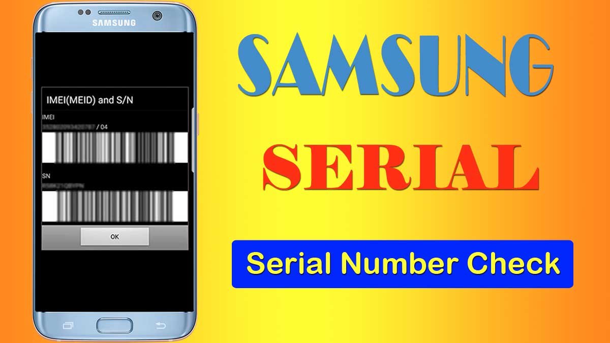 Check Phone Serial Number Samsung