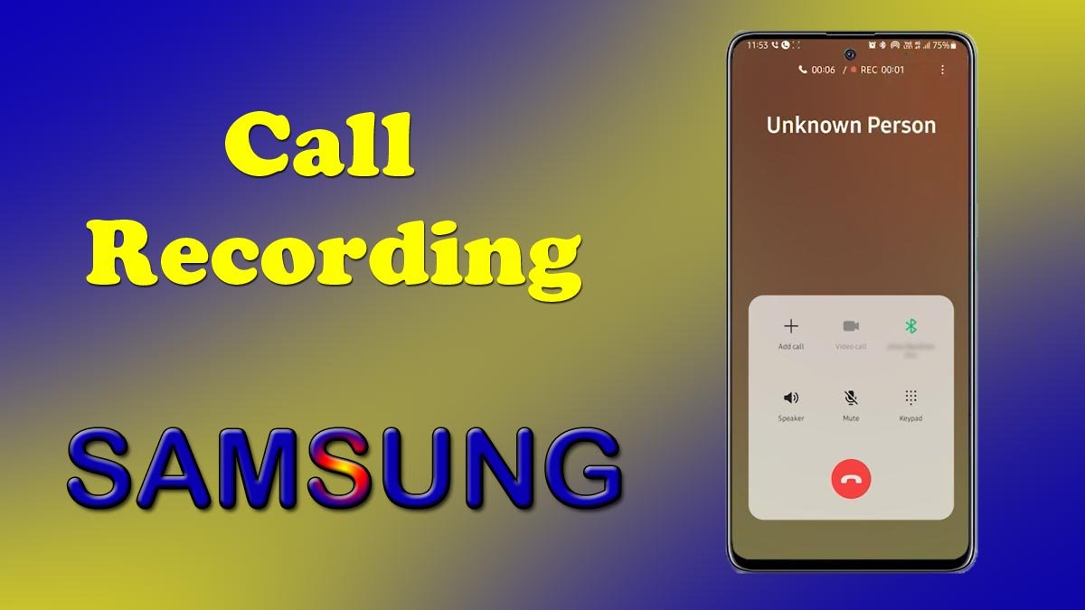 how to record call in samsung automatically