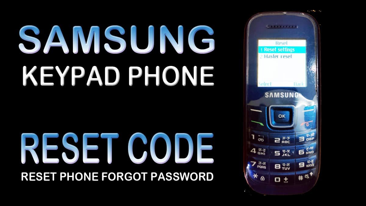 samsung keypad phone reset code